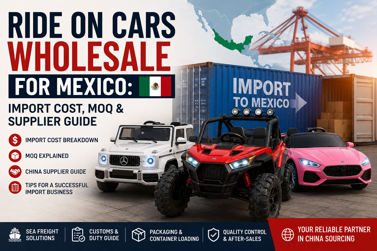 Ride On Cars Wholesale for Mexico: Import Cost, MOQ & Supplier Guide